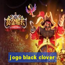 jogo black clover