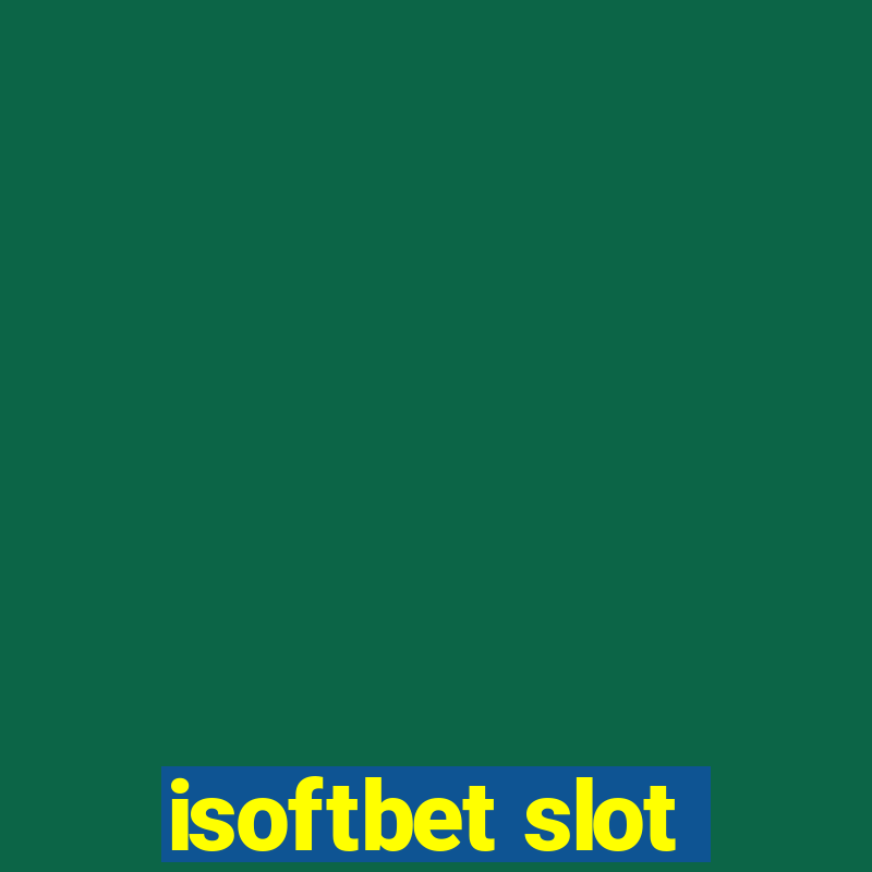 isoftbet slot