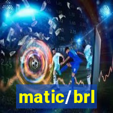 matic/brl