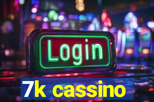 7k cassino