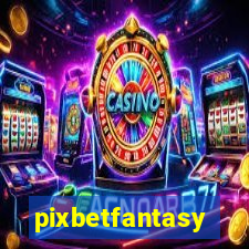 pixbetfantasy