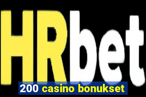 200 casino bonukset