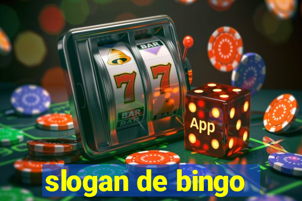 slogan de bingo