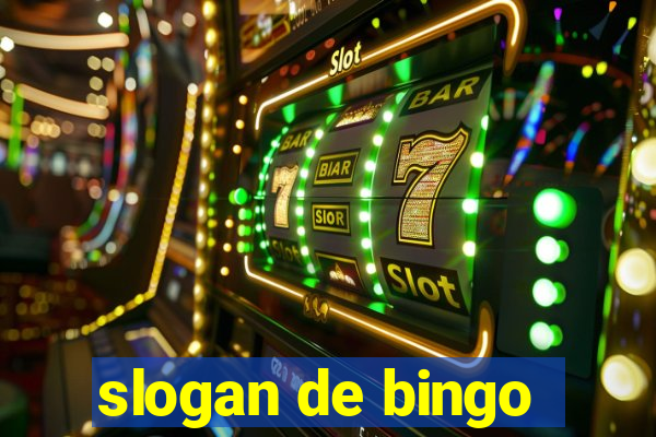 slogan de bingo