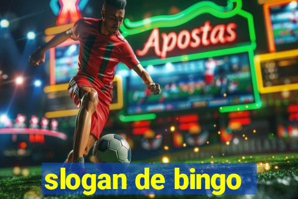 slogan de bingo