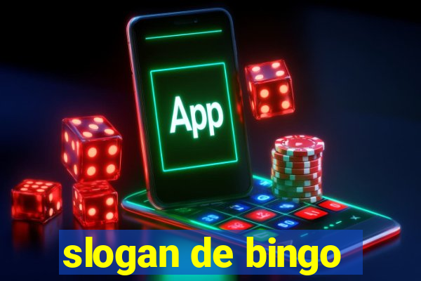 slogan de bingo