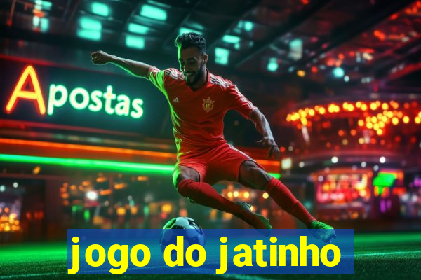 jogo do jatinho