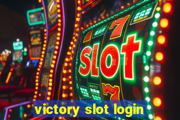 victory slot login