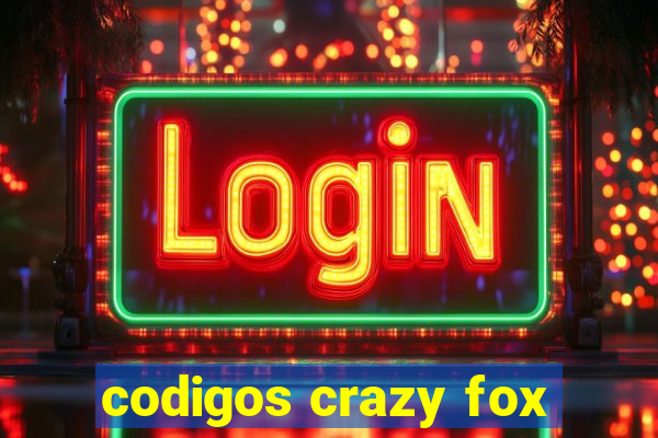 codigos crazy fox