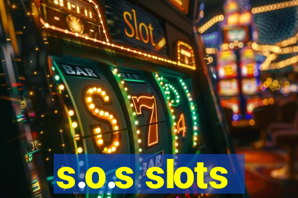 s.o.s slots