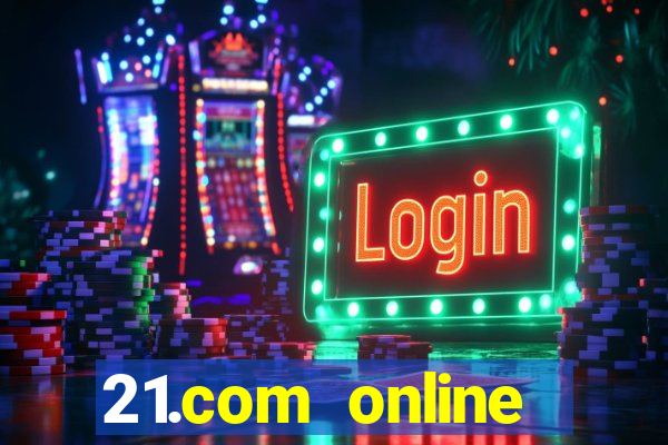 21.com online casino review