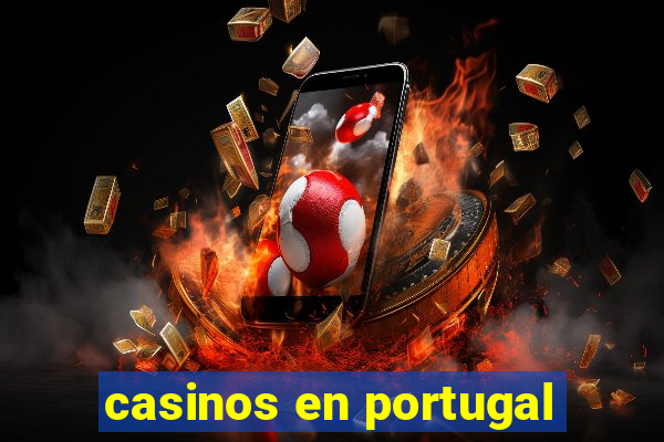 casinos en portugal