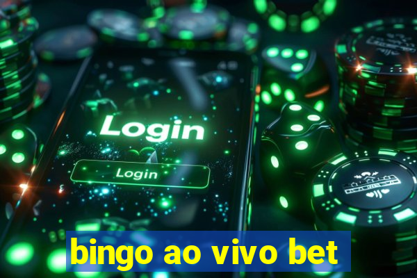 bingo ao vivo bet