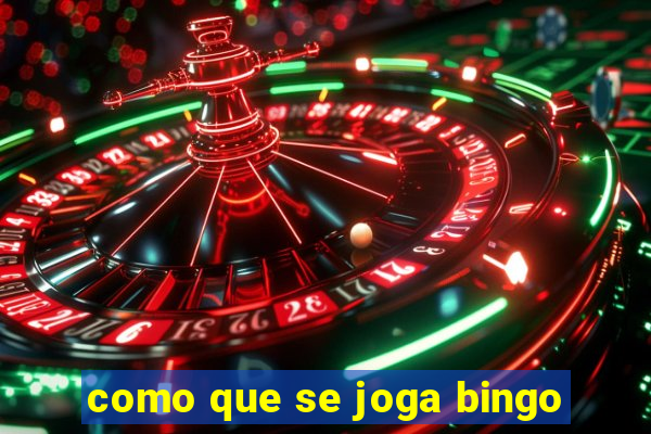 como que se joga bingo