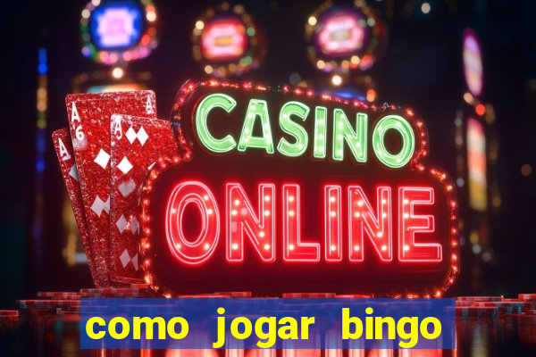 como jogar bingo online gratis