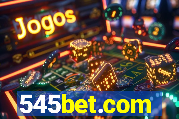 545bet.com