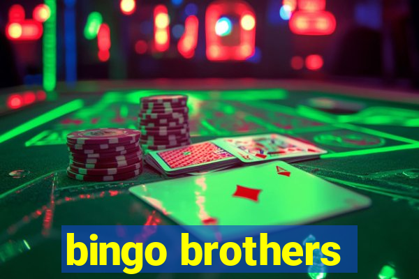 bingo brothers