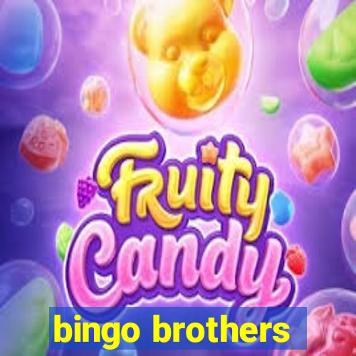 bingo brothers