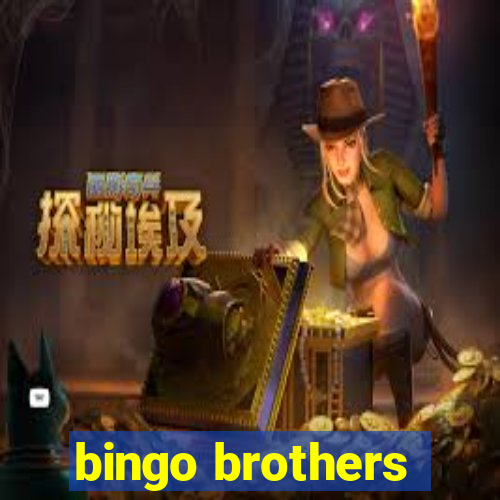 bingo brothers