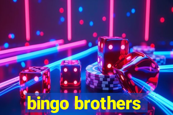 bingo brothers