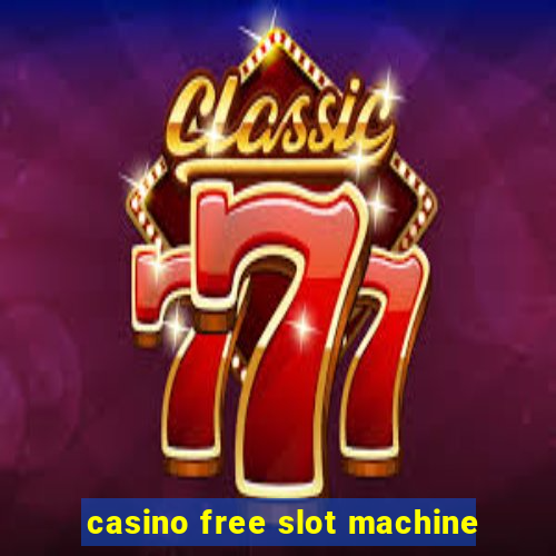 casino free slot machine