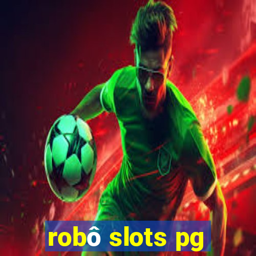 robô slots pg