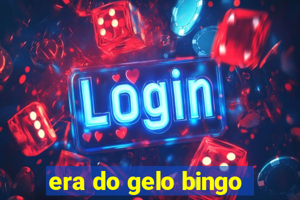 era do gelo bingo