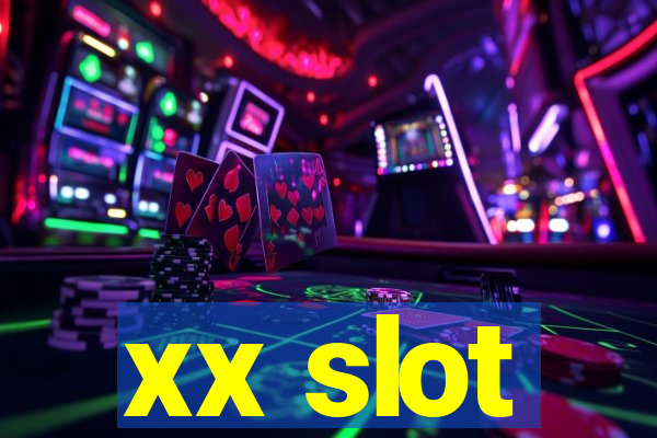 xx slot