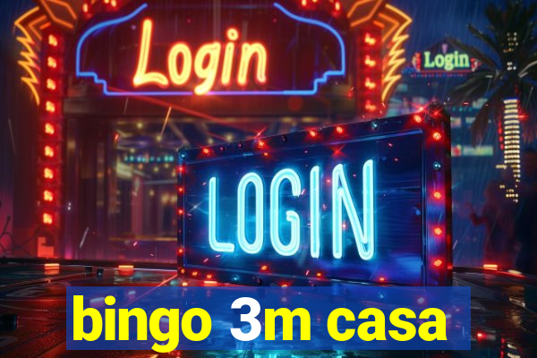 bingo 3m casa