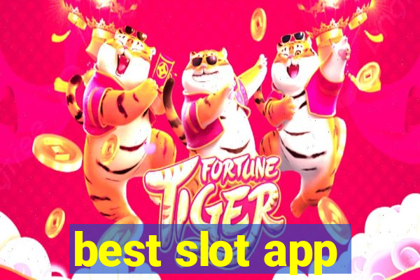 best slot app