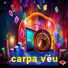 carpa véu