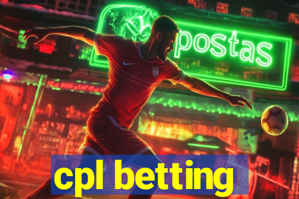 cpl betting