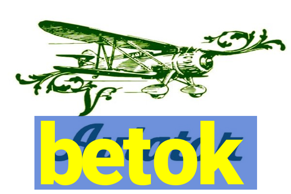 betok