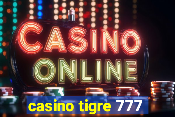 casino tigre 777