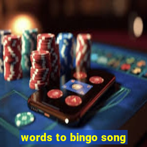 words to bingo song