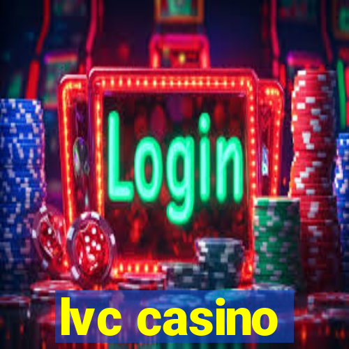 lvc casino