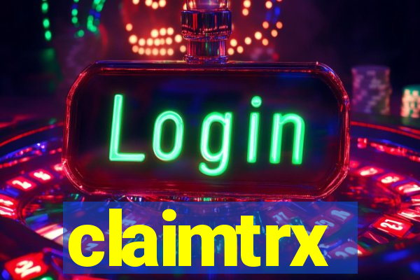 claimtrx