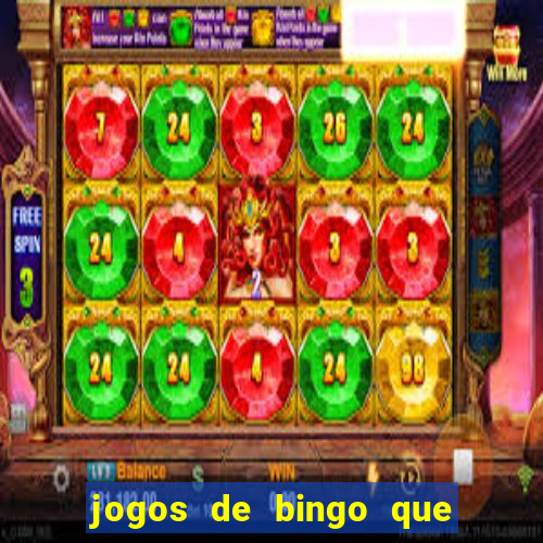 jogos de bingo que paga dinheiro de verdade