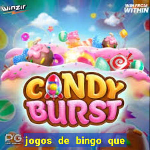 jogos de bingo que paga dinheiro de verdade