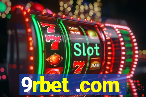 9rbet .com