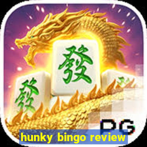 hunky bingo review