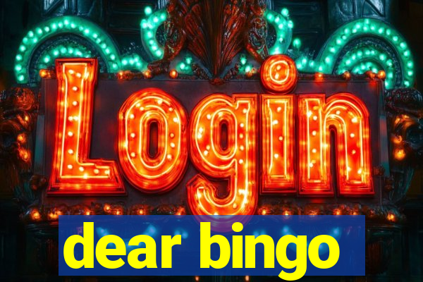 dear bingo