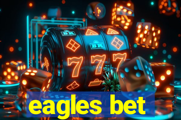 eagles bet