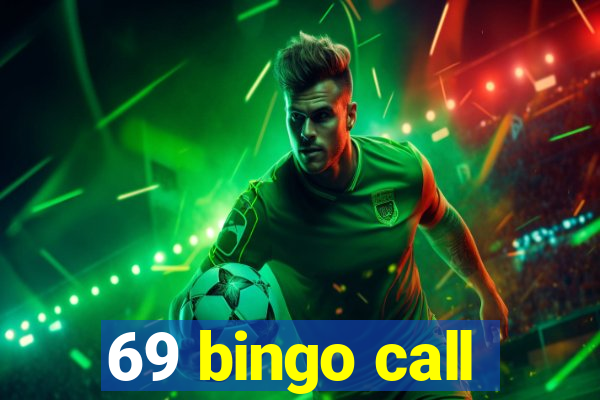 69 bingo call