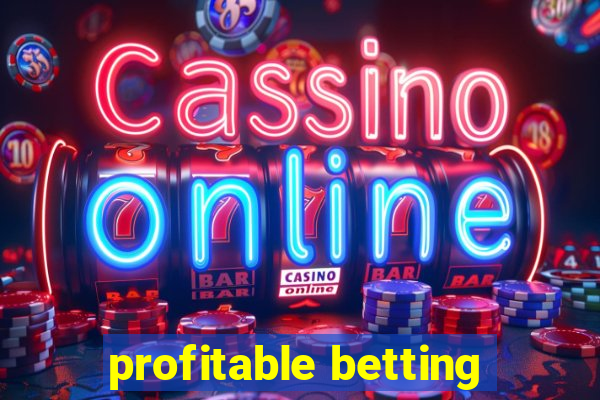 profitable betting