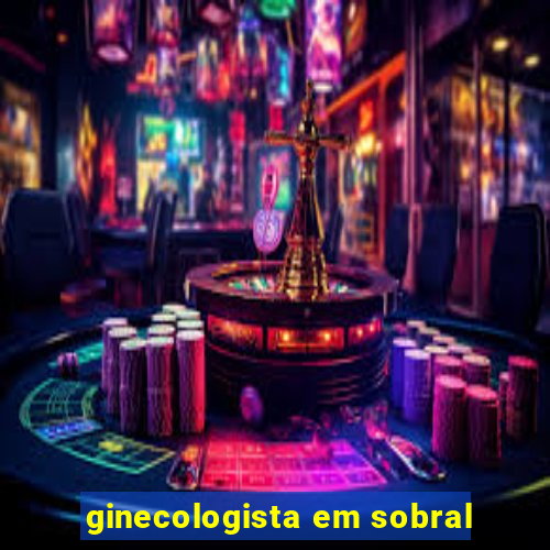 ginecologista em sobral