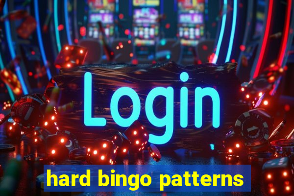 hard bingo patterns