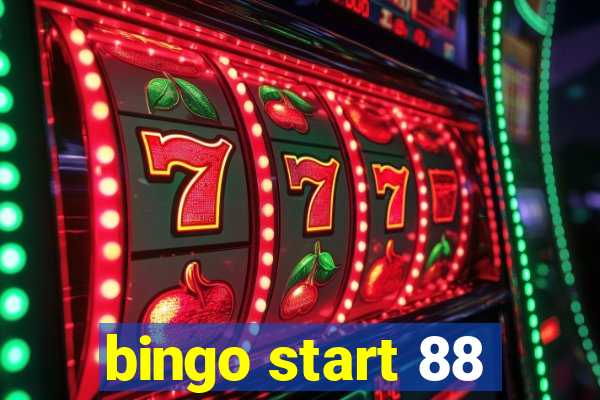 bingo start 88