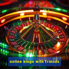 online bingo with friends