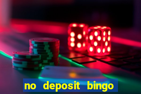 no deposit bingo sites 2021